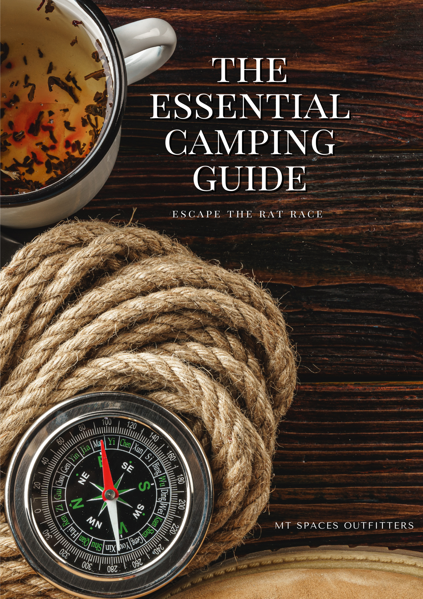 The Essential Camping Guide - MT Spaces Outfitters